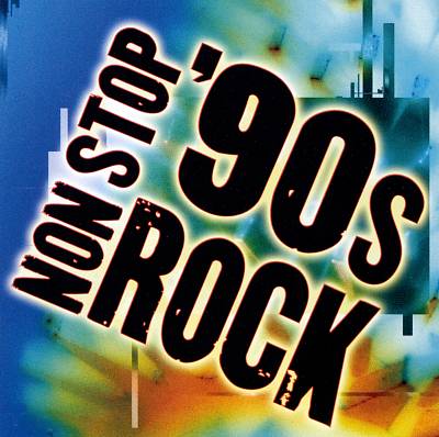 Non Stop '90s Rock