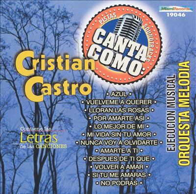 Canta Como: Cristian Castro