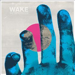 last ned album Wake - The Fifth Finger