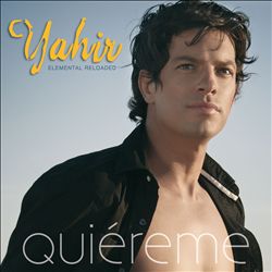 ladda ner album Yahir - Quiéreme Elemental Reloaded