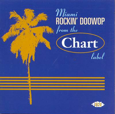 Miami Rockin' Doowop from the Chart Label