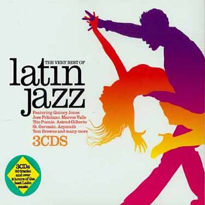 The Very Best of Latin Jazz [Decadance]