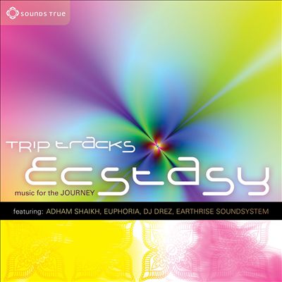 Trip Tracks: Ecstasy