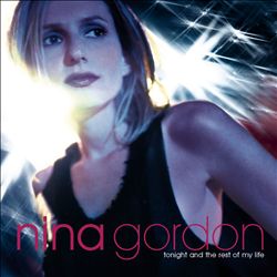 baixar álbum Nina Gordon - Tonight And The Rest Of My Life