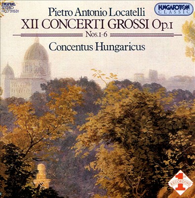 Locatelli, Concerti Grossi, Op.1