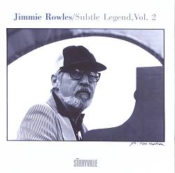 télécharger l'album Jimmy Rowles - Subtle Legend Vol 1