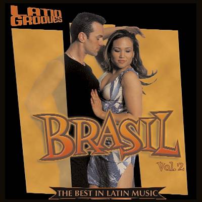 Latin Grooves: Brasil, Vol. 2