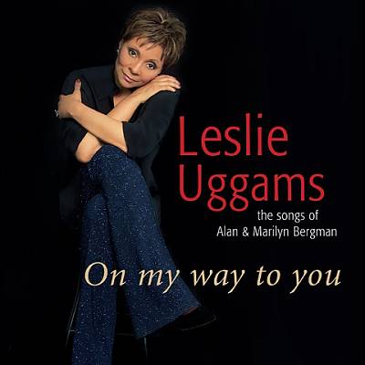On My Way to You: Songs of Alan and Marilyn Bergman