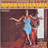 Mongo Introduces La Lupe
