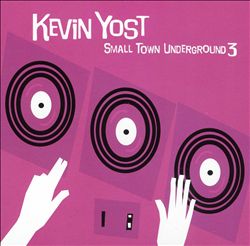 descargar álbum Kevin Yost - Small Town Underground