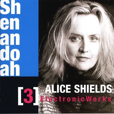 Shenandoah: Three Electronic Works