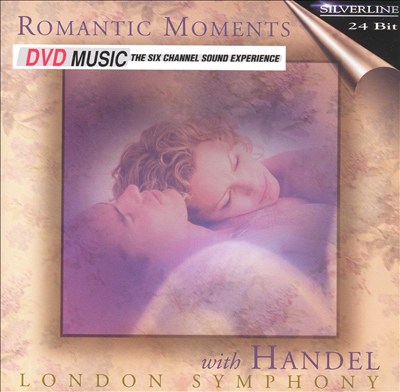 Romantic Moments with Handel [DVD Audio]