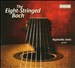 The Eight-Stringed Bach