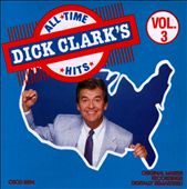 Dick Clark's All-Time Hits, Vol. 3