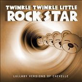 Lullaby Versions of Chevelle