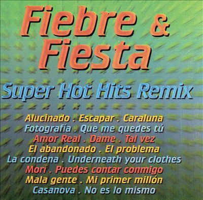 Fiebre y Fiesta: Super Hot Hit Remix