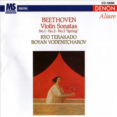 Beethoven: Violin Sonatas No. 1, No. 3, No. 5 "Spring"