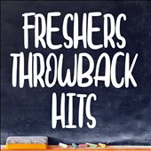 Freshers Throwback Hits