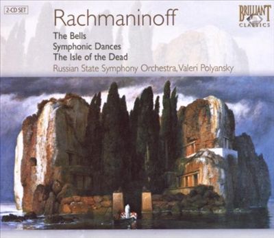 Rachmaninoff: The Bells; Symphonic Dances; The Isle of the Dead