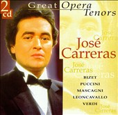 Great Opera Tenors: José Carreras