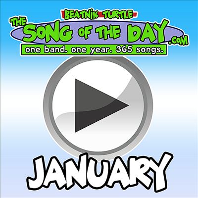 The Song of the Day.com: January