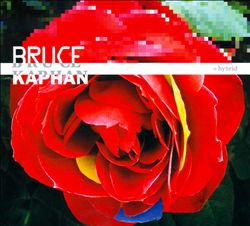 Album herunterladen Bruce Kaphan - Hybrid