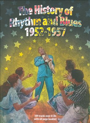 The History Of Rhythm And Blues 1952-1957
