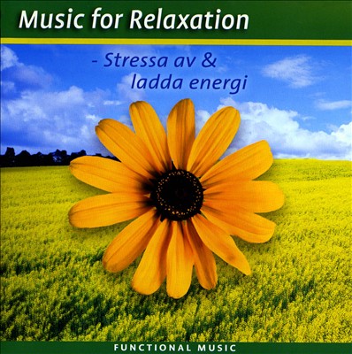 Functional Music: Music for Relaxation