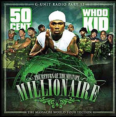 G-Unit Radio 13: Return of the Mixtape Millionaire