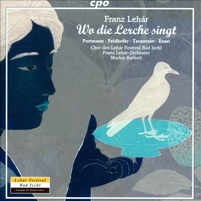 Wo die Lerche singt (Where the Larks Sings), operetta in 3 acts