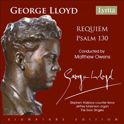 George Lloyd: Requiem; Psalm 130