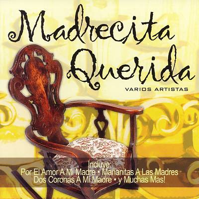 Madrecita Querida [2003]