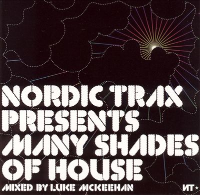 Nordic Trax Presents: Many Shades of House