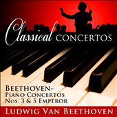 Beethoven: Piano Concertos Nos. 3 & 5 "Emperor"