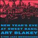 New Year's Eve at Sweet Basil: Art Blakey and His Jazz Messengers