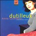 Dutilleux: The Works for Piano