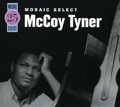 Mosaic Select: McCoy Tyner