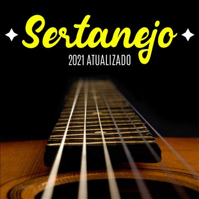 Sertanejo 2021: Atualizado
