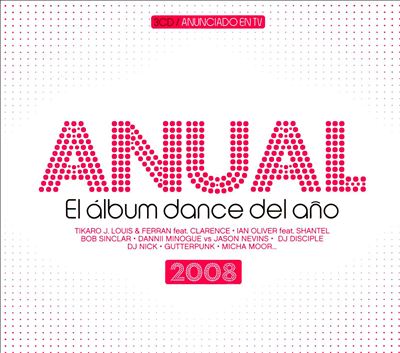 Anual: El Álbum Dance del Año 2008
