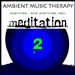 Meditation: Deep Meditation Vibes, Vol. 2