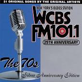 WCBS FM 101.1 25th Anniversary, Vol. 3: The 70's - Silver Anniversary Edition