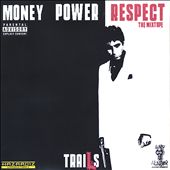 Money Power Respect: The Mixtape