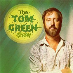 descargar álbum Tom Green - The Tom Green Show