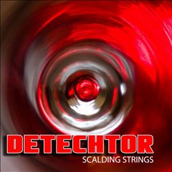 descargar álbum Detechtor - Scalding Strings