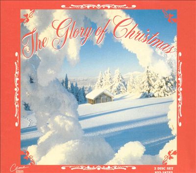 The Glory of Christmas [CEMA 3 Disc]