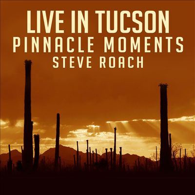 Live in Tucson: Pinnacle Moments