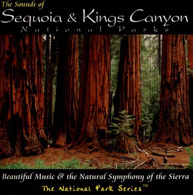 The Sounds of Sequoia & Kings Canyon