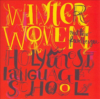 Winter Women/Holy Ghost Language School