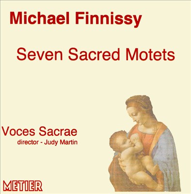 Finnissy: Seven Sacred Motets