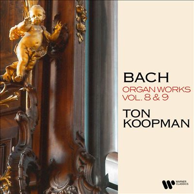 Bach: Organ Works, Vol. 8 & 9